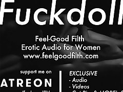 My Fuckdoll: Pussy Licking, Rough Sex & Aftercare (feelgoodfilth.com - Erotic Audio Porn for Women)